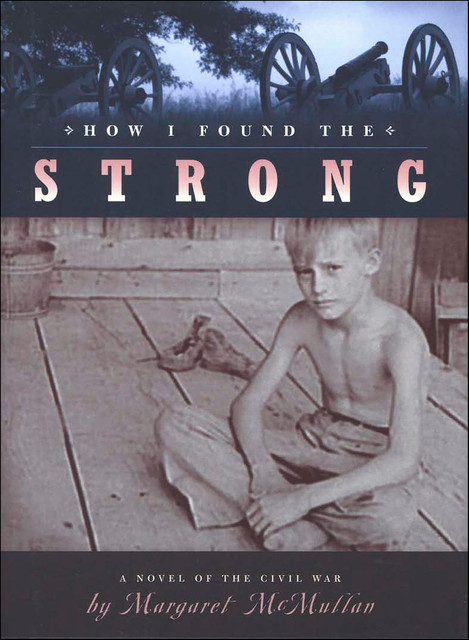 How I Found the Strong, Margaret McMullan