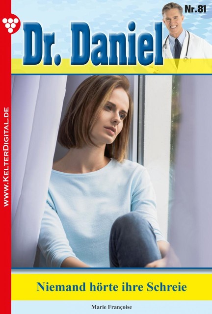 Dr. Daniel Classic 81 – Arztroman, Marie Françoise
