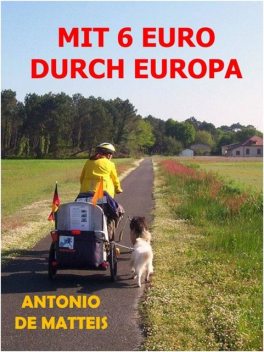 MIT 6 EURO DURCH EUROPA, Antonio De Matteis