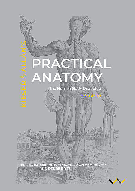 Practical Anatomy, John Allan, Jules Kieser