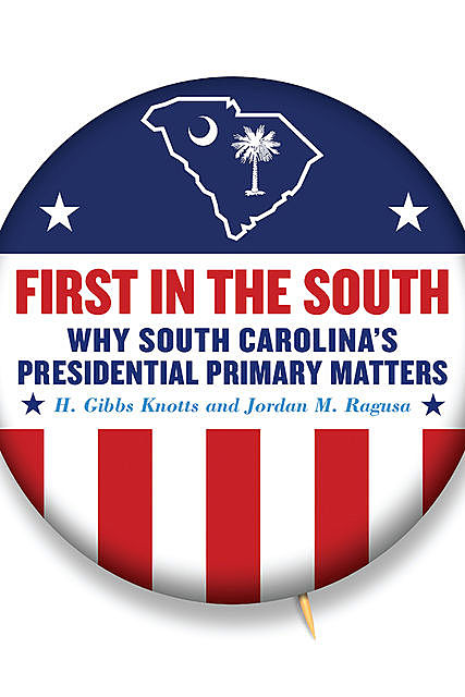 First in the South, H. Gibbs Knotts, Jordan M. Ragusa