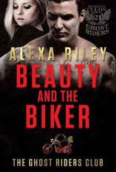 Beauty and the Biker, Alexa Riley