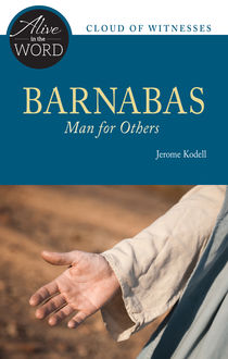 Barnabas, Man for Others, Jerome Kodell