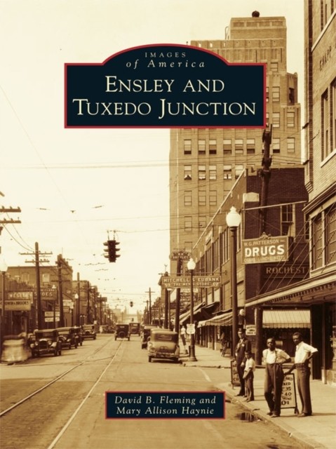 Ensley and Tuxedo Junction, David Fleming