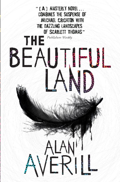 The Beautiful Land, Alan Averill