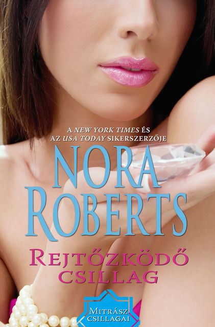 Rejtőzködő csillag, Nora Roberts