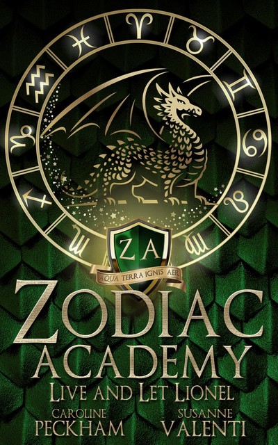 Zodiac Academy: Live And Let Lionel, Caroline Peckham, Susanne Valenti