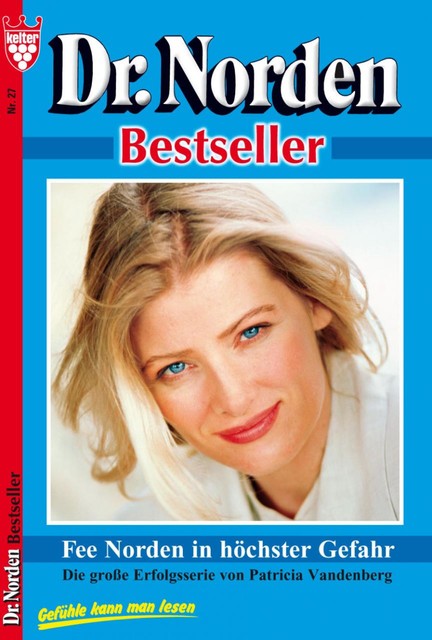 Dr. Norden Bestseller Classic 27 – Arztroman, Patricia Vandenberg