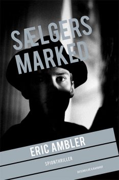 Sælgers marked, Eric Ambler