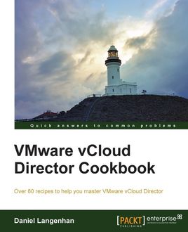 VMware vCloud Director Cookbook, Daniel Langenhan