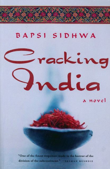 Cracking India, Bapsi Sidhwa