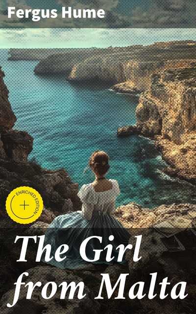 The Girl from Malta, Fergus Hume