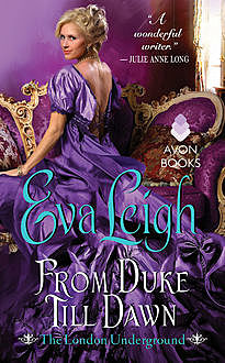 From Duke Till Dawn, Eva Leigh