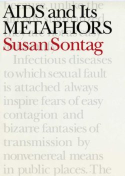 AIDS and It's METAPHORS, Susan Sontag