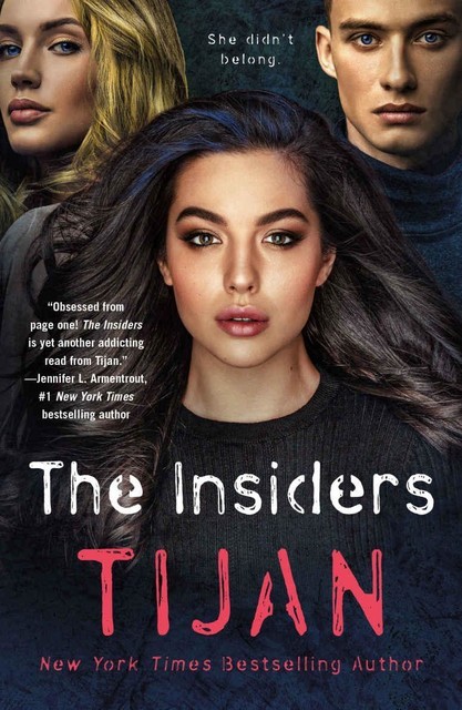 The Insiders, Tijan