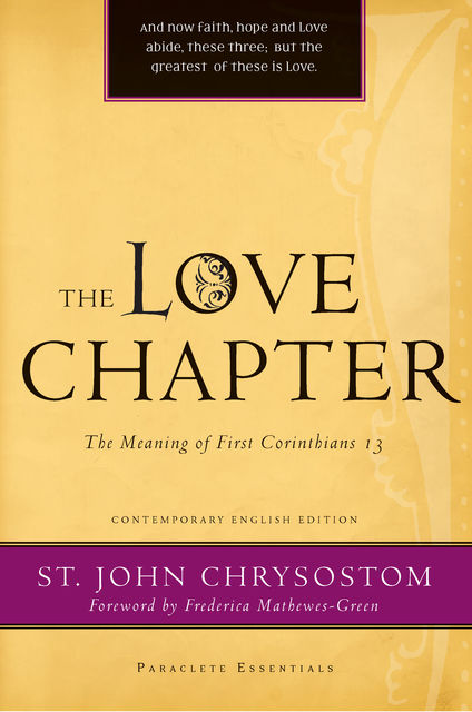 The Love Chapter, St.John Chrysostom