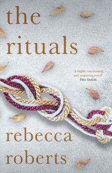 The Rituals, Rebecca Roberts
