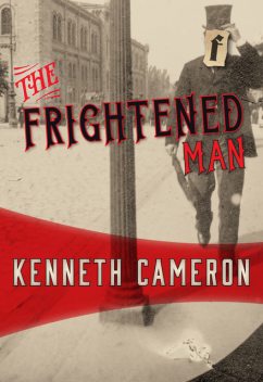 The Frightened Man, Kenneth Cameron