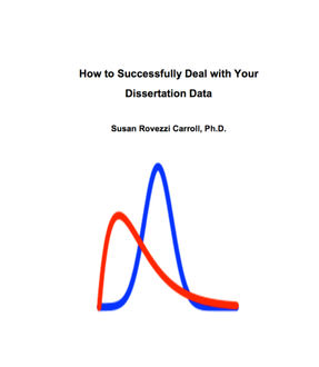 How to Successfully Master Your Dissertation Data, Carroll