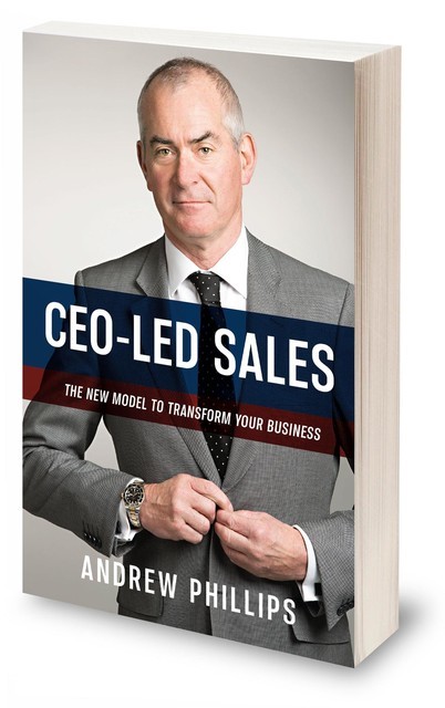 CEO-LED SALES, Andrew Phillips