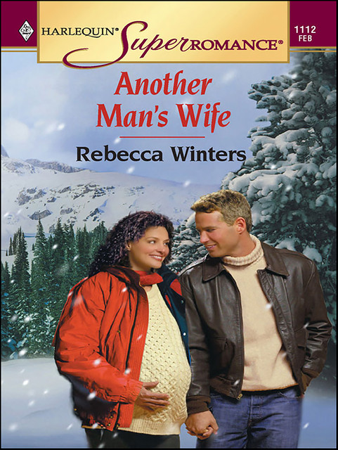 Another Man's Wife, Rebecca Winters