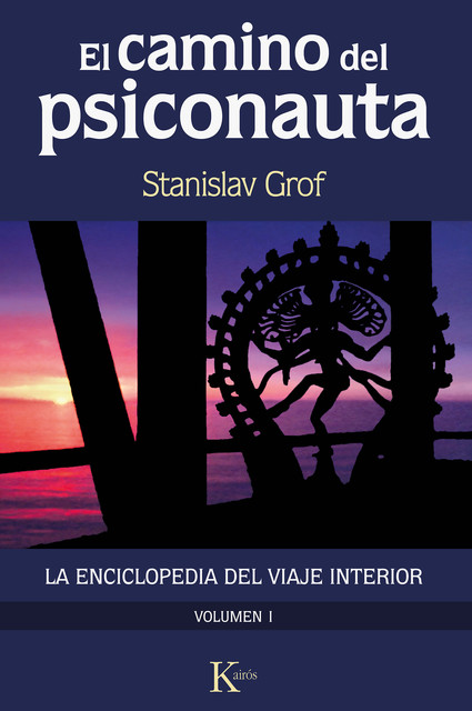 El camino del psiconauta (vol. 1), Stanislav Grof