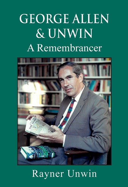 George Allen & Unwin, Rayner Unwin