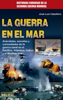 La guerra en el mar, José Caballero
