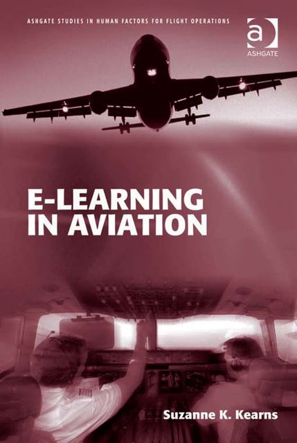 e-Learning in Aviation, Suzanne K Kearns