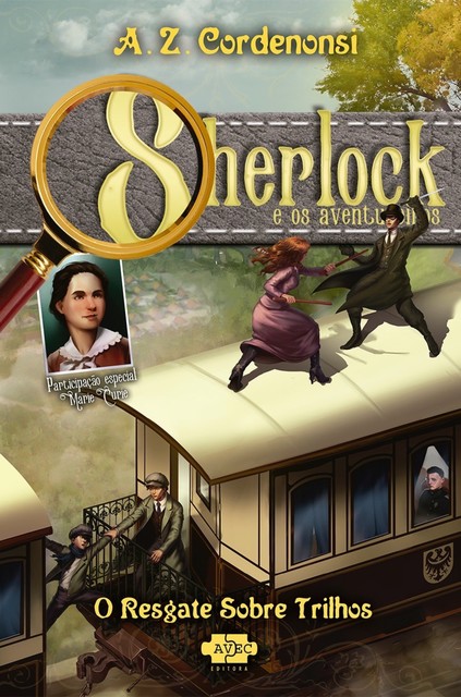 Sherlock e os aventureiros: o resgate sobre trilhos, A.Z. Cordenonsi