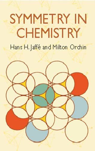 Symmetry in Chemistry, Hans H.Jaffé, Milton Orchin