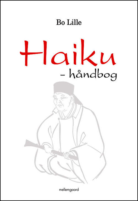 Haiku – håndbog, Bo Lille