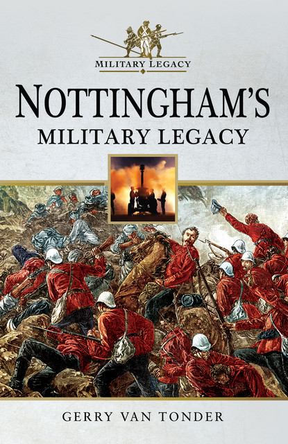 Nottingham's Military Legacy, Gerry van Tonder