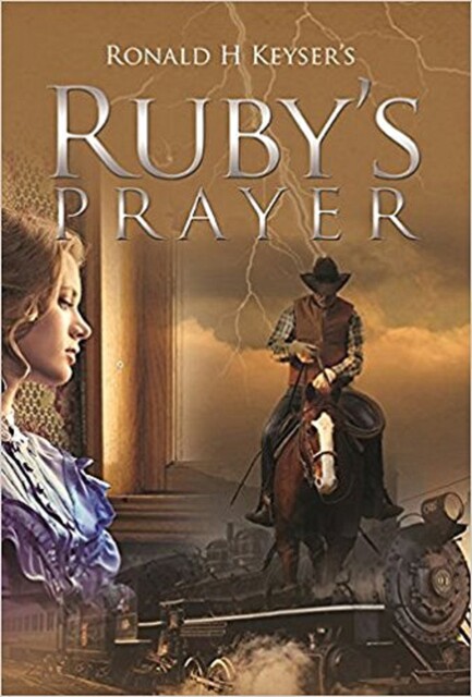 Ruby's Prayer, Ronald H. Keyser