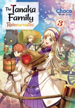 The Tanaka Family Reincarnates: Volume 3, CHOCO
