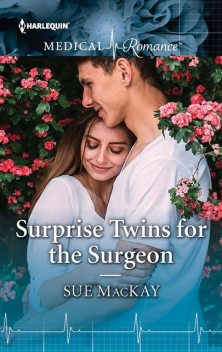 Surprise Twins For The Surgeon, Sue MacKay