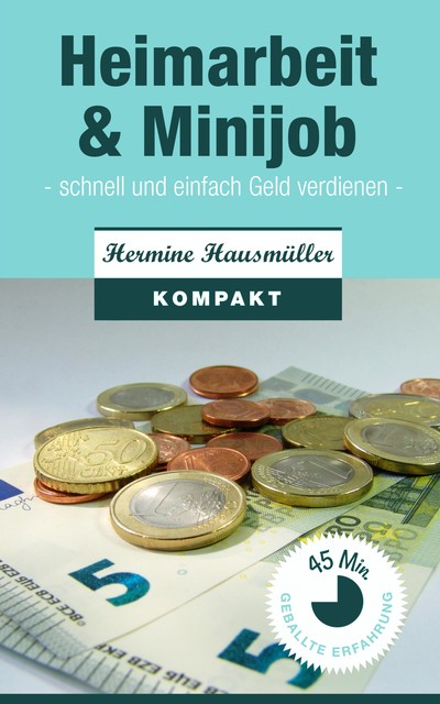 Heimarbeit & Minijob, Hermine Hausmüller