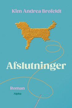 Afslutninger, Kim Andrea Brofeldt