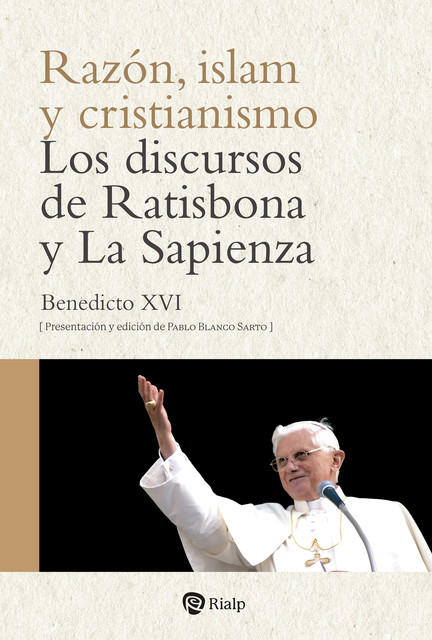 Razón, islam y cristianismo, Joseph Ratzinger