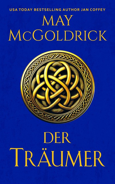 Der Träumer, Jan Coffey, May McGoldrick