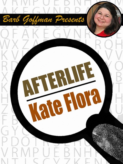 Afterlife, Kate Flora