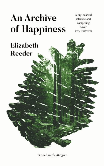 An Archive of Happiness, Elizabeth Reeder