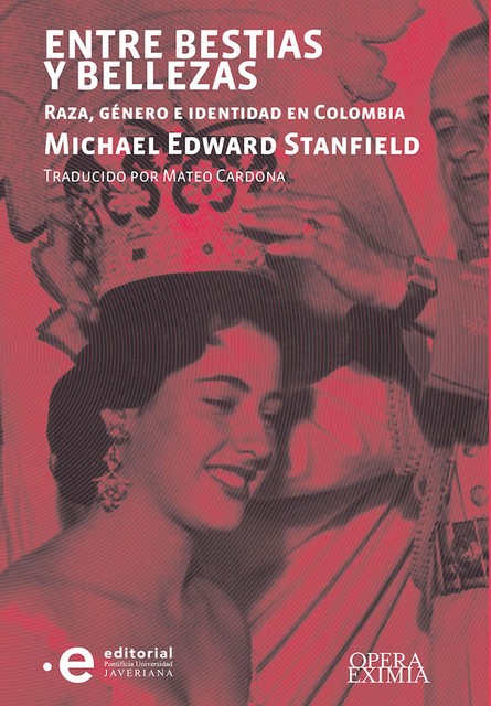 Entre bestias y bellezas, Michael Edward Stanfield