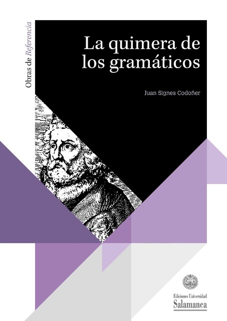 La quimera de los gram·ticos, Juan Signes Codoñer