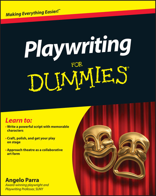 Playwriting For Dummies, Angelo Parra