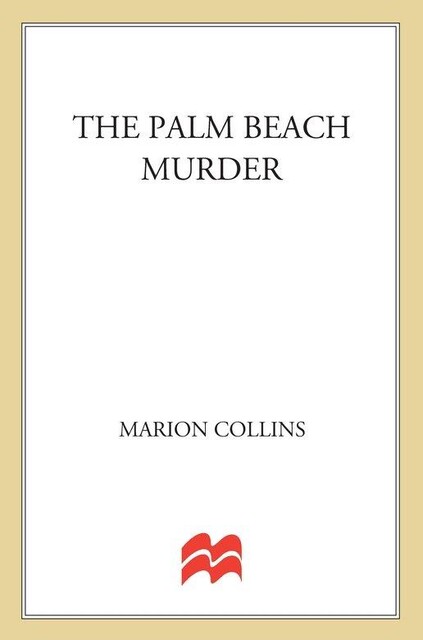 The Palm Beach Murder, Marion Collins