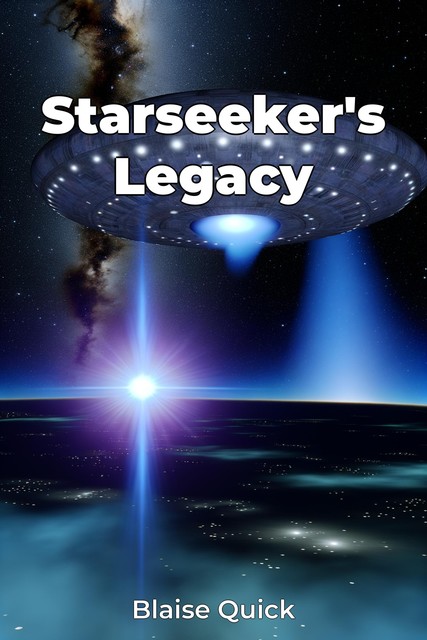 Starseeker's Legacy, Blaise Quick