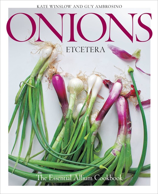 Onions Etcetera, Guy Ambrosino, Kate Winslow