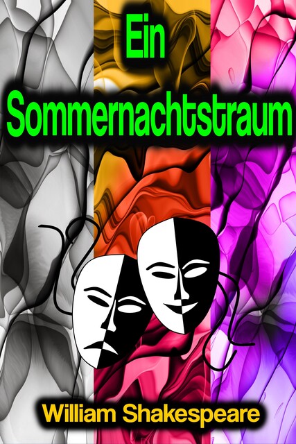 Ein Sommernachtstraum, William Shakespeare