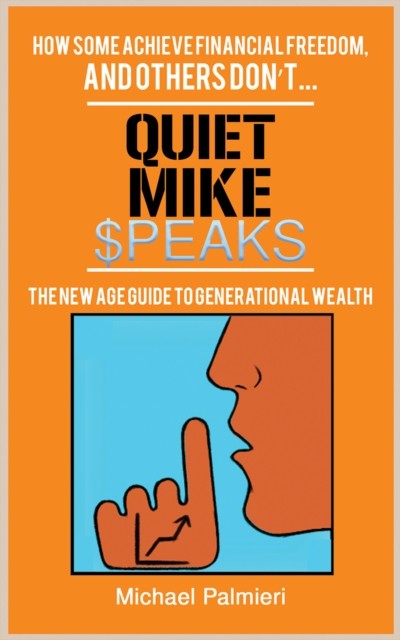 Quiet Mike Speaks, Michael Palmieri
